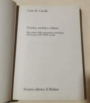 Tecnica, società e cultura. Alle origini della supremazia tecnologica dell'Europa