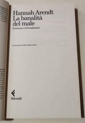 La banalità del male. Eichmann a Gerusalemme