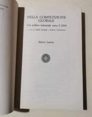 Nella competizione globale. Una politica industriale verso il 2000