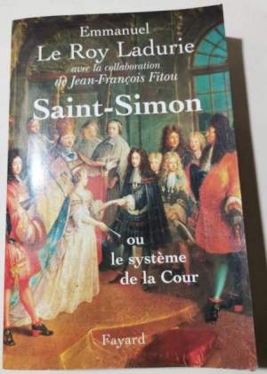 Saint-Simon.: Ou le système de la Cour
