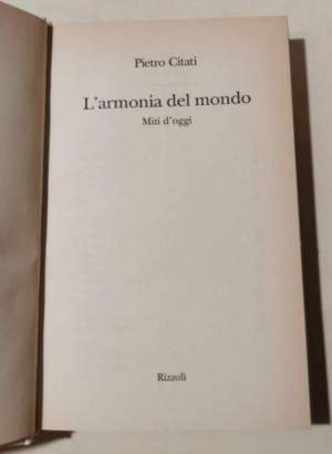 L'armonia del mondo. Miti d'oggi