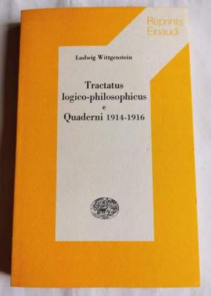 Tractatus logico-philosophicus e Quaderni 1914/1916