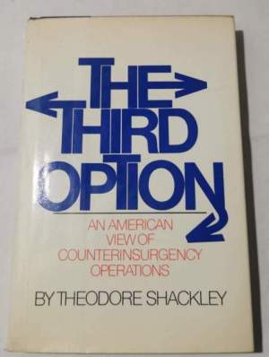 The third option - An american view of counterinsurgency operations