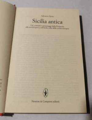 Sicilia antica. Usi, costumi e personaggi dalla Preistoria alla società greca, nell'isola culla della civiltà europea