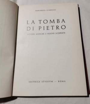 La tomba di Pietro - Notizie antiche e nuove scoperte