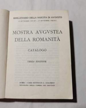 Mostra Augustea della Romanita' - Catalogo
