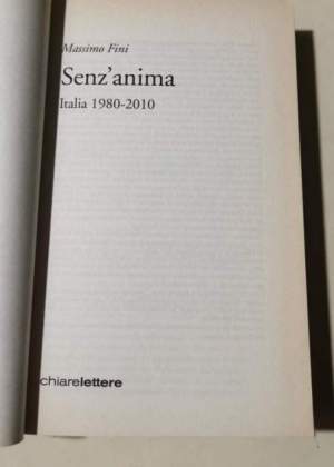 Senz'anima : Italia 1980-2010