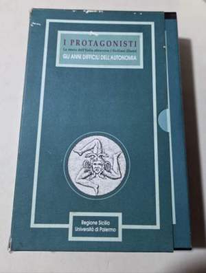 I protagonisti - La storia dell'Italia attraverso i Siciliani illustri - Gli anni difficili dell'autonomia