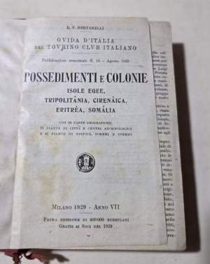 Possedimenti e Colonie - Isole Egee, Tripolitania, Cirenaica, Eritrea, Somalia