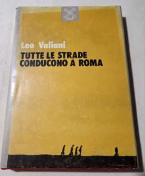 Tutte le strade conducono a Roma