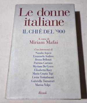 Le donne italiane- il chi e' del '900
