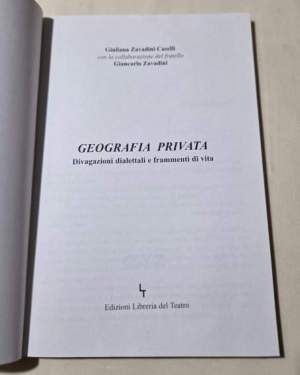 Geografia privata - Divagazioni dialettali e frammenti di vita