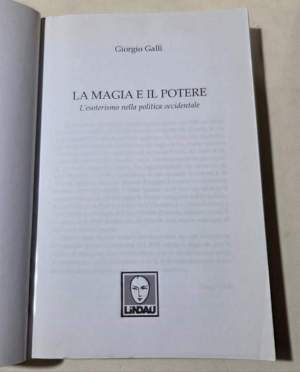 La magia e il potere. L'esoterismo nella politica occidentale