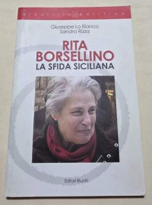 Rita Borsellino. La sfida siciliana