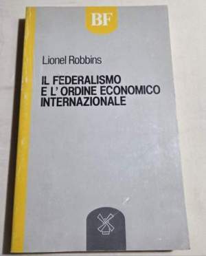 Il federalismo e l'ordine economico internazionale