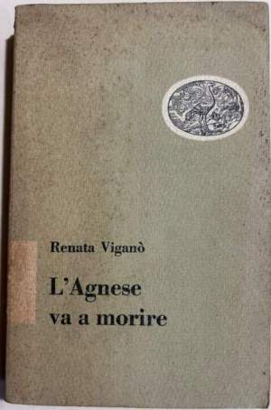 L'Agnese va a morire