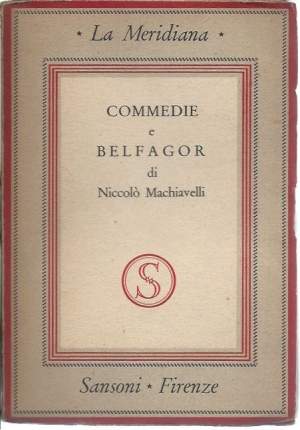 LA MANDRAGOLA - CLIZIA - BELFAGOR