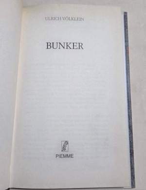 Bunker. Tra incubo e follia degli archivi del KGB le ultime ore di Hitler ed Eva Braun