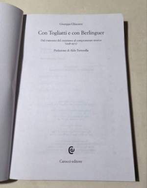 Con Togliatti e con Berlinguer. Dal tramonto del centrismo al compromesso storico (1958-1975)