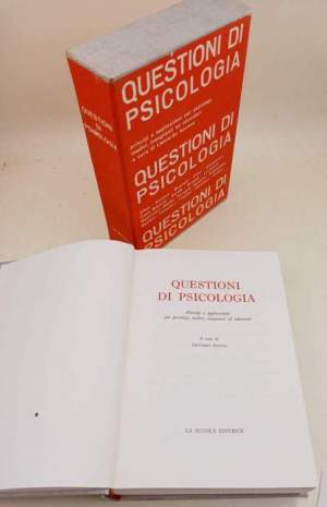 Questioni di psicologia-Principi e applicazioni per psicologi, medici, insegnanti ed educatori