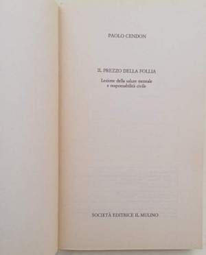 Il prezzo della follia-Lesione della salute mentale e responsabilita' civile