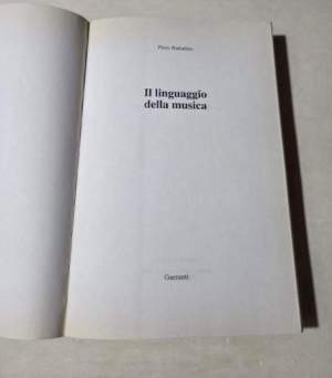 Il linguaggio della musica. Una guida per i non esperti.