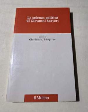 La scienza politica di Giovanni Sartori