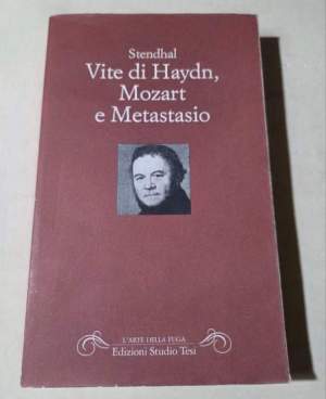 Vite di Haydn, Mozart e Metastasio
