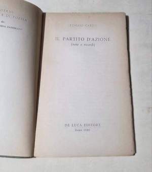 Il Partito d'Azione  ( note e ricordi )