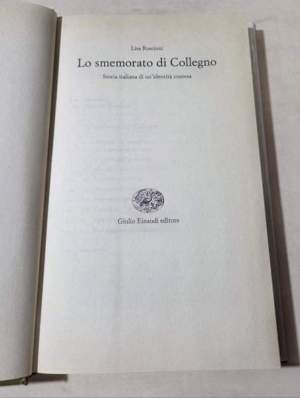 Lo smemorato di Collegno : storia italiana di un'identita'  contesa