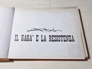 Il Gaga' e la Resistenza