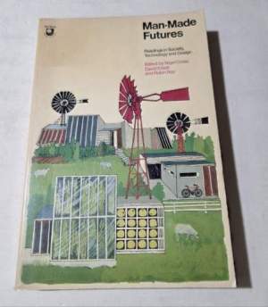 Man-made Futures: Readings in Society, Technology and Design