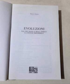 Evoluzioni. Dal big bang a Wall Street: la sintesi impossibile