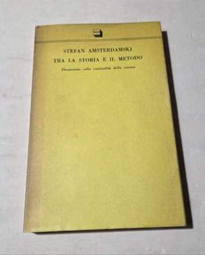 Tra la storia e il metodo