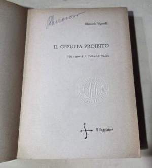 Il gesuita proibito - Vite e opere di P. Teilhard de Chardin