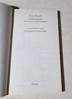 Le due guerre. Guerra fascista e guerra partigiana
