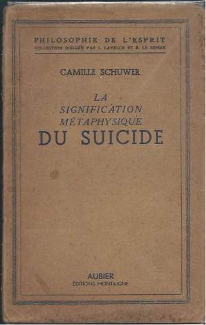 LA SIGNIFICATION METAPHYSIQUE DU SUICIDE