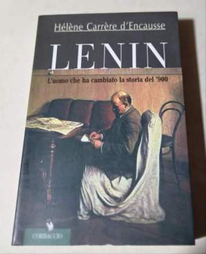 Lenin. L'uomo che ha cambiato la storia del '900