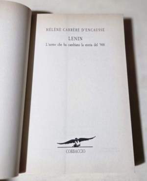 Lenin. L'uomo che ha cambiato la storia del '900