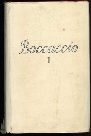 TUTTE LE OPERE DI GIOVANNI BOCCACCIO- vol. I