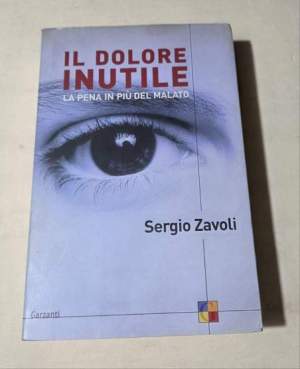 Il dolore inutile. La pena in piu' del malato