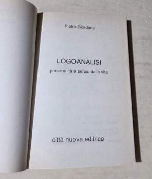 Logoanalisi. Personalità e senso della vita