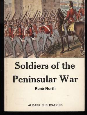SOLDIERS OF THE PENINSULAR WAR