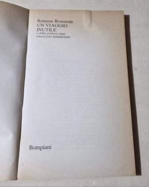 Un viaggio inutile o della politica come educazione sentimentale
