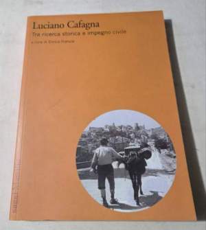 Luciano Cafagna. Tra ricerca storica e impegno civile