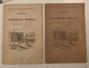 Mostra di topografia romana ordinata in occasione del Congresso storico inaugurato in Roma li 2 aprile  del 1903