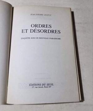 Ordres et Désordres. Enquête sur un nouveau paradigme