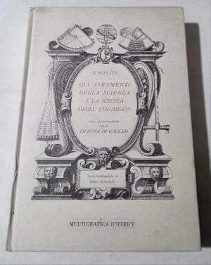 Gli strumenti della scienza e della scienza degli strumenti