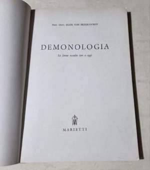 Demonologia - Le forze occulte ieri e oggi