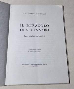 Il miracolo di S. Gennaro - Prove storiche e scientifiche